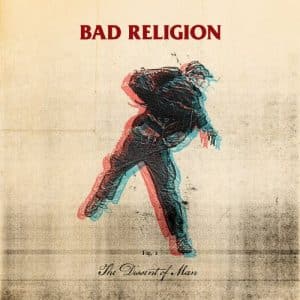 Bad Religion - The Dissent Of Man (Vinyl LP)
