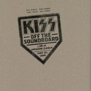 KISS - Off the Soundboard: Live In Virginia Beach, July 25, 2004 (Vinyl 3xLP, 180g)