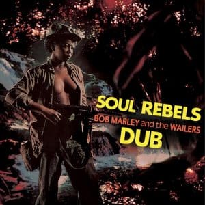 Bob Marley And The Wailers - Soul Rebels Dub (Vinyl LP, Green)