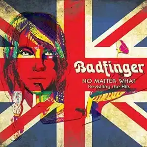 Badfinger - No Matter What, Revisiting The Hits (Vinyl LP, Red/White/Blue)