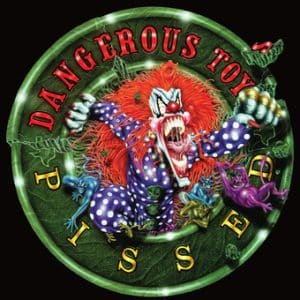 Dangerous Toys - Pissed, Limited Edition (Vinyl LP, Red)