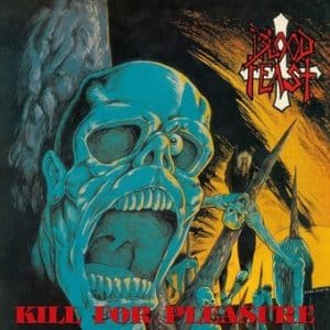 Blood Feast - Kill For Pleasure (Vinyl LP, Bicolor)