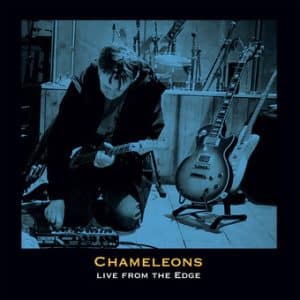 Chameleons - Live From The Edge (Vinyl 2xLP)