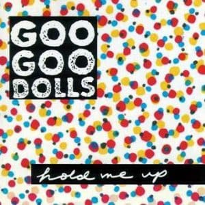 Goo Goo Dolls - Hold Me Up (Vinyl LP)