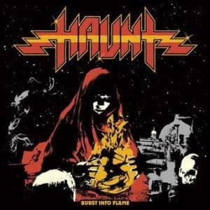 Haunt - Burst Into Flame (Vinyl LP, Red/Yellow/Orange)