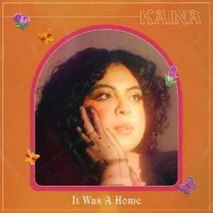 Kaina - It Was A Home (Vinyl LP)