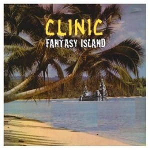 Clinic - Fantasy Island (Vinyl LP, Blue)