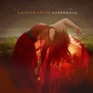 Caitlyn Smith - Supernova (Vinyl LP)