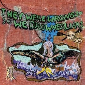 Liars - They Were Wrong So We Drowned (Vinyl LP, "Recycled" Color Vinyl)