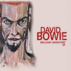 David Bowie - Brilliant Adventure EP (Vinyl EP, RSD 2022)