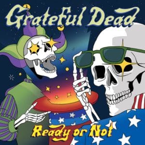 Grateful Dead - Ready Or Not (Vinyl 2xLP, 180g)