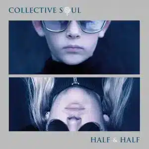 *Collective Soul - Half & Half (Vinyl EP, 180g, 45rpm, RSD 2020)