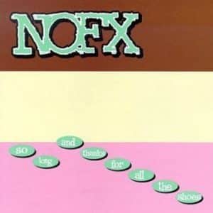 NOFX - So Long And Thanks For All The Shoes, (Vinyl LP)