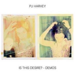 PJ Harvey - Is This Desire? Demos (Vinyl LP)