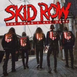 Skid Row - The Gang's All Here (Vinyl LP)