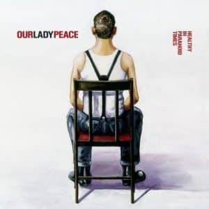 Our Lady Peace - Healthy In Paranoid Times (Vinyl LP, White)