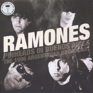 Ramones - Pinheads In Buenos Aires: The 1996 Argentinian Broadcast (Vinyl 2xLP, Clear)