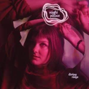Night Palace - Diving Rings (Vinyl LP)