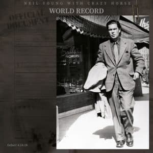 Neil Young With Crazy Horse - World Record (Vinyl 2xLP)