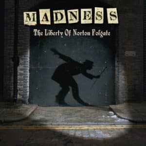 *Madness - The Liberty Of Norton Folgate (Vinyl 2xLP, 180g)