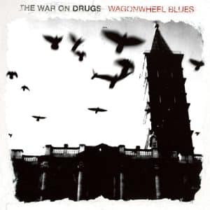 *War On Drugs, The - Wagonwheel Blues (Vinyl LP, + Download)