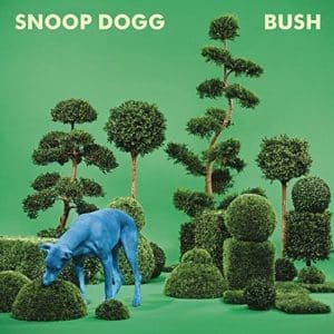 Snoop Dogg - Bush (Vinyl LP, Blue, + Download Card)