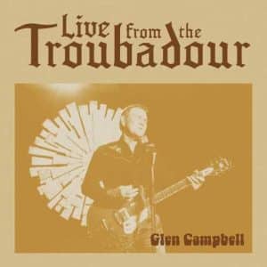 Glen Campbell - Live From The Troubadour (Vinyl 2xLP)