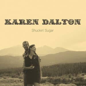 Karen Dalton - Shuckin' Sugar (Vinyl LP, Clear, RSD 2022)