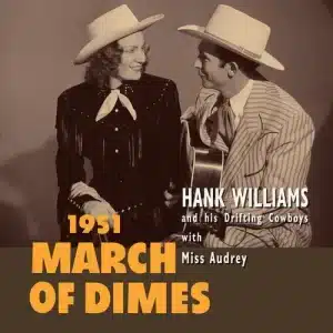 Hank Williams And His Drifting Cowboys With Miss Audrey - 1951 March Of Dimes (Vinyl 10" EP, 45rpm, Red, RSD 2020)