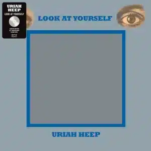 Uriah Heep - Look At Yourself, 50th Anniversary Edition (Vinyl LP, Clear)