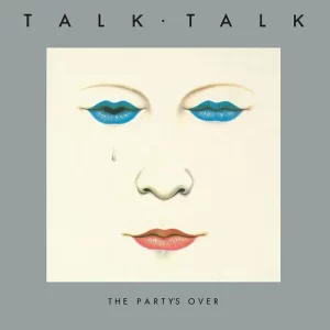 Talk Talk - The Party's Over, 40th Anniversary Edition (Vinyl LP, White)