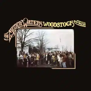 Muddy Waters, The - Woodstock Album (Vinyl LP, RSD 2023)