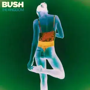 *Bush - The Kingdom (Vinyl LP, Green)
