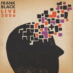 Frank Black - Live 2006 (Vinyl LP, Orange, RSD 2023)