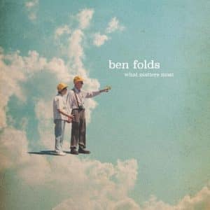 Ben Folds - What Matters Most (Vinyl LP, Blue, Autographed)