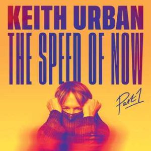 Keith Urban - The Speed Of Now, Part 1 (Vinyl 2xLP)