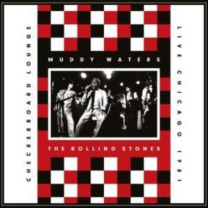 Muddy Waters, The Rolling Stones - Checkerboard Lounge: Live Chicago 1981 (Vinyl 2xLP, Red/White)