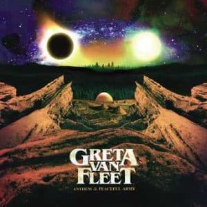Greta Van Fleet - Anthem Of The Peaceful Army (Vinyl LP)