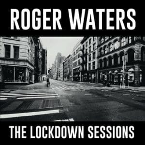 Roger Waters - The Lockdown Sessions (Vinyl LP)