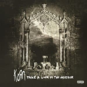 Korn - Take A Look In The Mirror (Vinyl 2xLP)