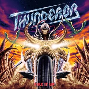 Thunderor - Fire It Up (Vinyl LP)