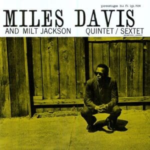 Miles Davis & Milt Jackson - Quintet, Sextet (Vinyl LP)