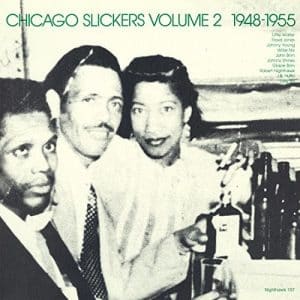 Chicago Slickers Volume 2: 1948-1955 (Vinyl LP)