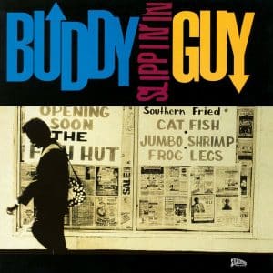 Buddy Guy - Slippin' In (Vinyl LP, 180g)