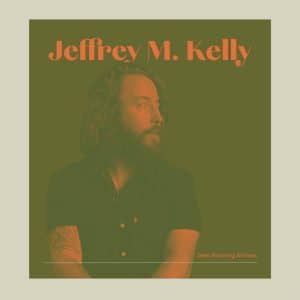 Jeffrey M. Kelly - Deer Running Aimless (Vinyl LP)