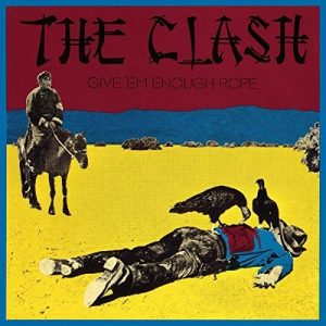 Clash, The - Give 'Em Enough Rope (Vinyl LP, 180g)