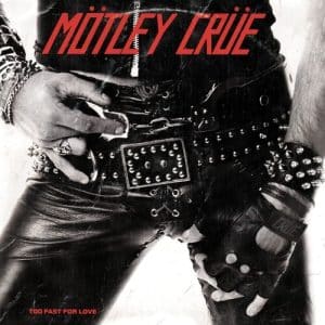 Motley Crue - Too Fast For Love, Remastered (Vinyl LP)