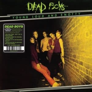 Dead Boys - Young Loud And Snotty (Vinyl LP)