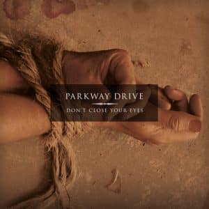 Parkway Drive - Don't Close Your Eyes (Vinyl EP, Clear/Black Smoke Vinyl)