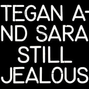 Tegan And Sara - Still Jealous (Vinyl LP, Red Vinyl, RSD 2022)